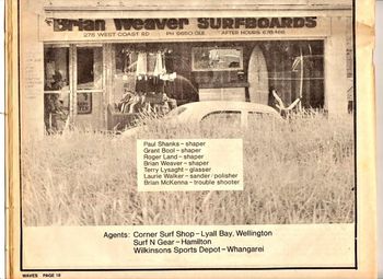and i remember Brian starting up with quite a formidable team and Wilkinsons Sports Depot was the Whangarei distributor......they certainly were a progressive sports business.....very supportive of Northland surfing!!

