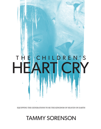 The Children's Heart Cry Curriculum Revised 2020
