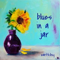 Blues in a Jar by earth.boy