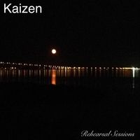 Rehearsal Sessions by Kaizen