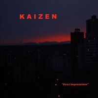 First Impressions by Kaizen