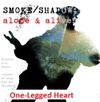 ONE-LEGGED HEART®:  SMOKE/SHADOW LYRIC SHEETS pdf 