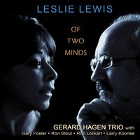 Of Two Minds by  Leslie Lewis & the Gerard Hagen Trio