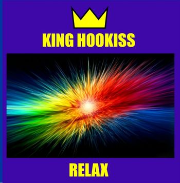 KING_HOOKISS_RELAX_RADIO_EDIT_COVER_2
