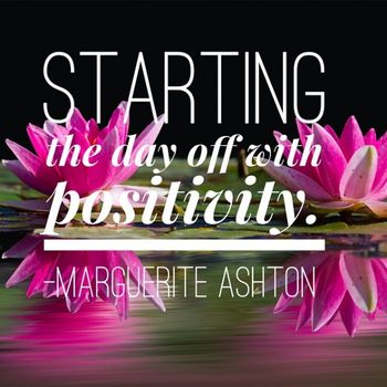 Marguerite Ashton Positive Quote 2

