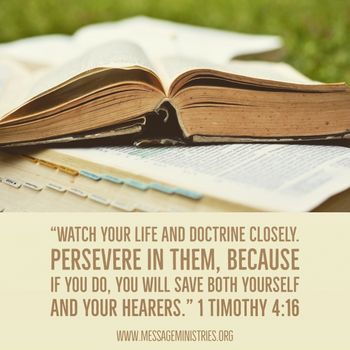 1_Timothy_4-16_Watch_your_life_and_your_doctrine_closely
