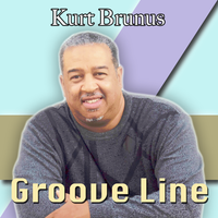 Groove Line by Kurt Brunus Feat. Derwin "Big D" Perkins