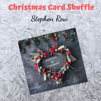 "Christmas Card Shuffle" by Stephen Rew 