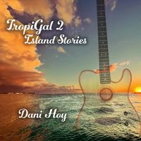 TropiGal2: Island Stories: CD