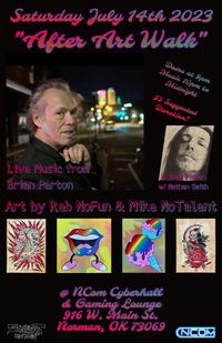 "After Art Walk" - W/ Artists: Reb NoFun, Mike NoTalent // Musicians: Brian Parton, Joey Fisher