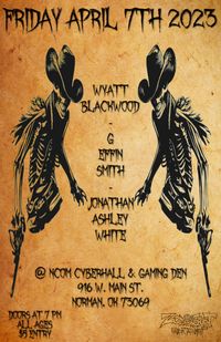 Zombierot Showcase - W/ Wyatt Blackwood, G Effin Smith, Jonathan Ashley White