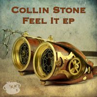 Feel It EP by Collin Stone