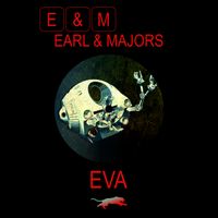 EVA by Earl & Majors
