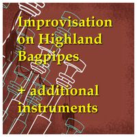 Improvisation on Highland Bagpipe by Fraser Fifield 
