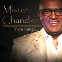 Them Things by Mister Chandler