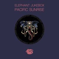 Pacific Sunrise by Elephant Jukebox