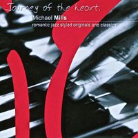 Journey Of The Heart (out of print) by Michael Mills