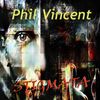Stigmata: Phil Vincent