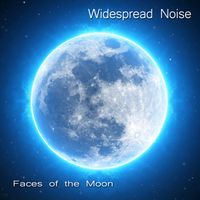 Faces of the Moon by Widespread Noise