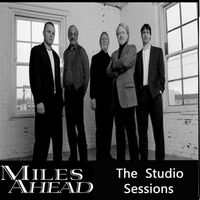 The Studio Sessions by Miles Ahead