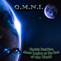 Captain Funktion Meets Laniru at the End of the World by O.M.N.I.