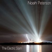 The Electric Slam by Noah Peterson