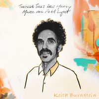Things That Are Heavy Instrumentals by Keith Burnstein