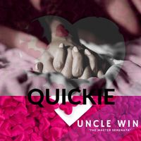 Quickie by Uncle Win