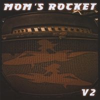 V2 by Mom's Rocket
