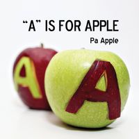 "A" is for Apple by Pa Apple