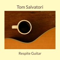 Respite Guitar by Tom Salvatori