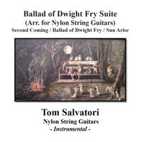Ballad of Dwight Fry Suite (Arr. for Nylon String Guitars) Second Coming / Ballad of Dwight Fry / Sun Arise