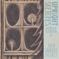 Upright Sketches, Winter Carols by Rick Gallagher Project