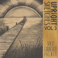 Upright Sketches, Vol 3 by Rick Gallagher Project