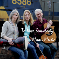 To Love Somebody by Moon Music