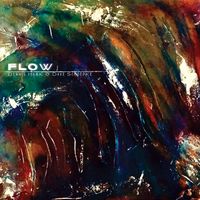 FLOW by Dennis Hawk and David Schoepke