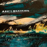Abby's Shavasana by Dennis Hawk and David Schoepke