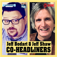 Jeff Shaw and Jeff Bodart: Two Jeff's, One Stage