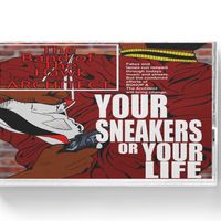 Your Sneakers or Your Life: Blood Red Cassette