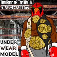 Underwear Model by The Band of the Hawk