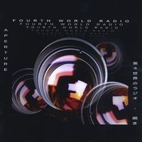 Aperture by Fourth World Radio