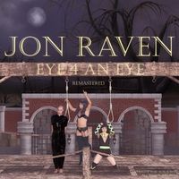 Eye 4 an Eye (Remastered) by Jon Raven