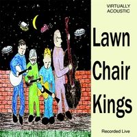 Virtually Acoustic by Lawn Chair Kings