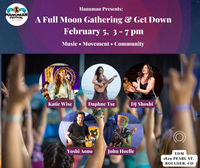 A Full Moon Gathering and Get  Down (Presented by Hanuman Festival)