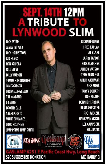 Tribute to Lynwood Slim (aka Richard Duran)
