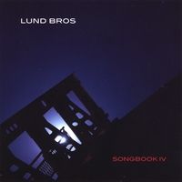 Songbook IV by Lund Bros