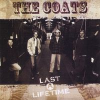 Last a Lifetime by The Coats