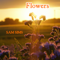 Flowers by Sam Sims
