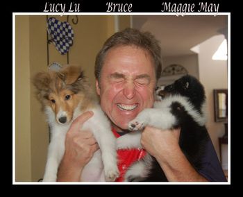 Bruce Pullen w/his adorable Puppies !
