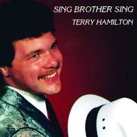 Sing Brother Sing by Terry Hamilton